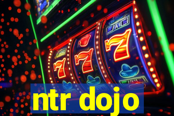 ntr dojo